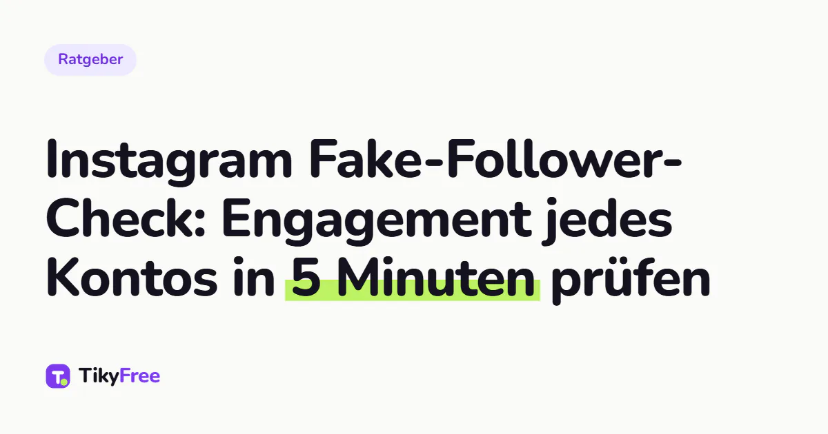 Titelbild mit dem Artikeltitel: Instagram Fake-Follower-Check: Engagement jedes Kontos in 5 Minuten prüfen
