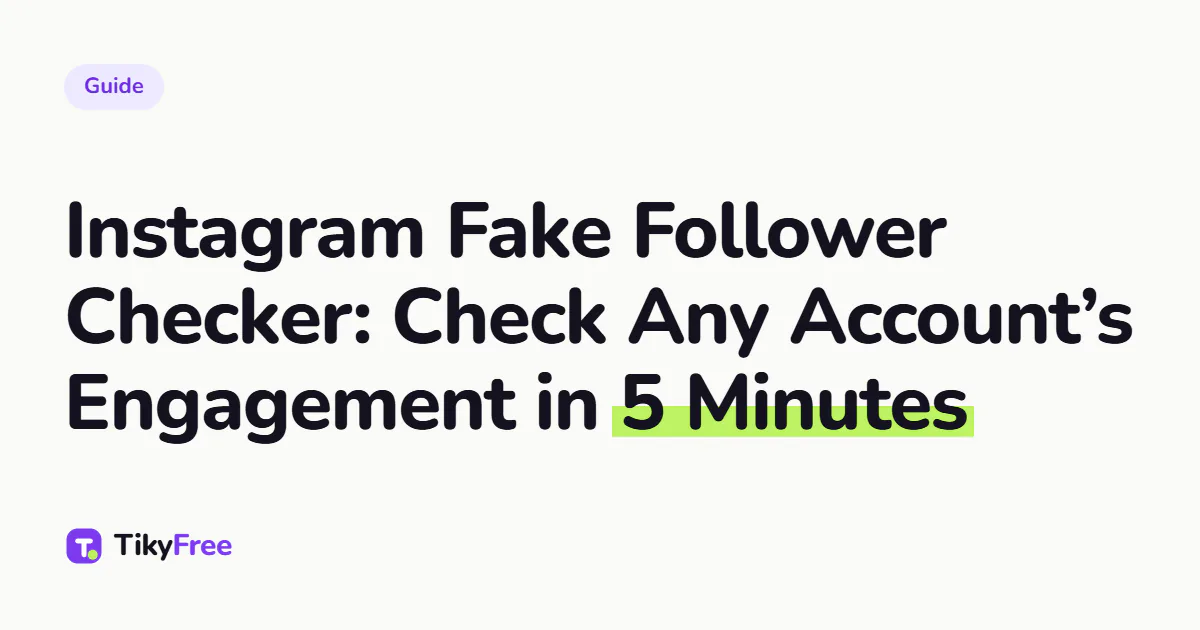 Cover image with the article title: Instagram Fake Follower Checker: Check Any Account's Engagement in 5 Minutes